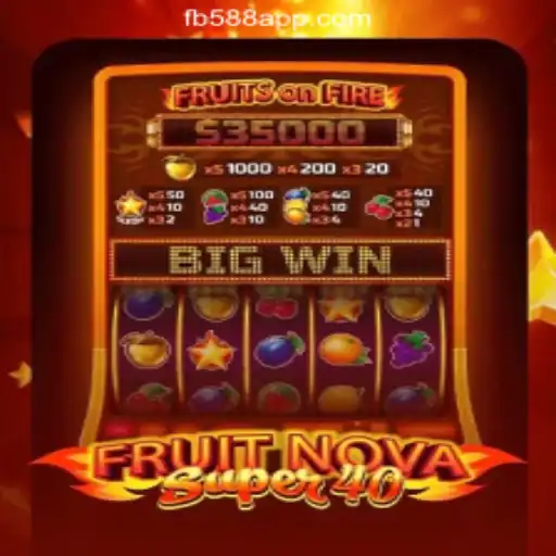 FruitNovaSuper40: A Fresh Take on Classic Slot Gaming