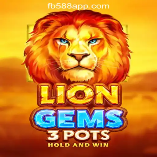 LionGems3pots: An Exploration of FB588.com Oficial Slots Brasil #1