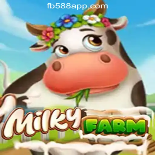 Explore the Exciting World of MilkyFarm: The Ultimate Gaming Experience