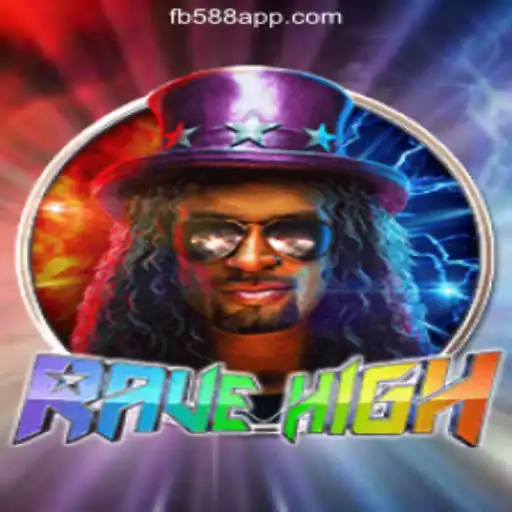 RaveHigh: A Thrilling Adventure in FB588.com Oficial Slots Brasil #1 Casino